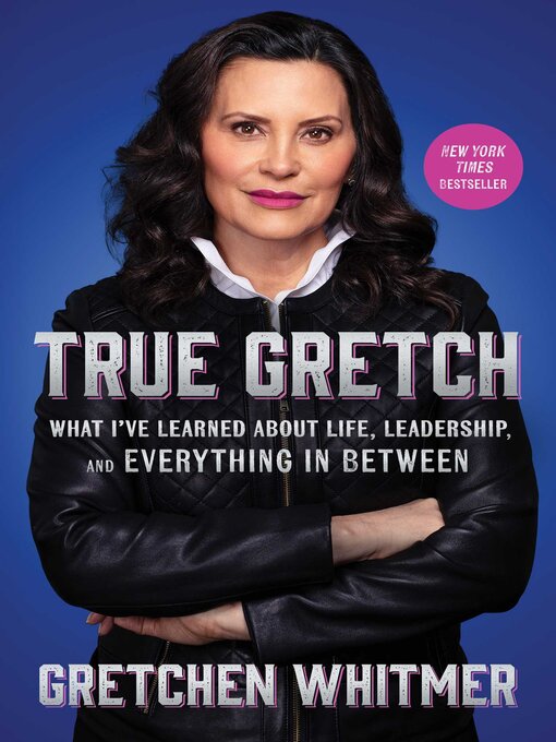 Title details for True Gretch by Gretchen Whitmer - Wait list